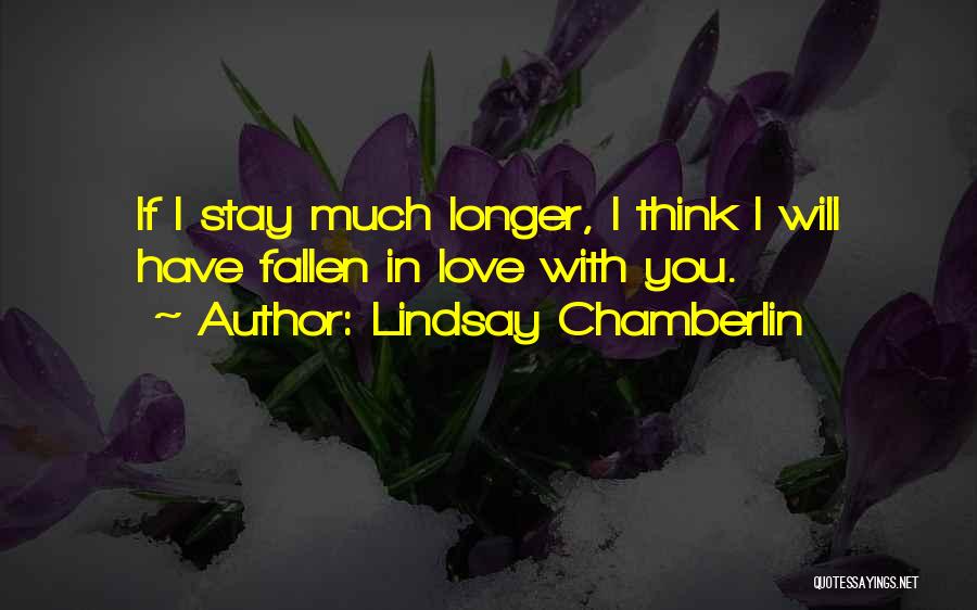 I Will Stay Quotes By Lindsay Chamberlin