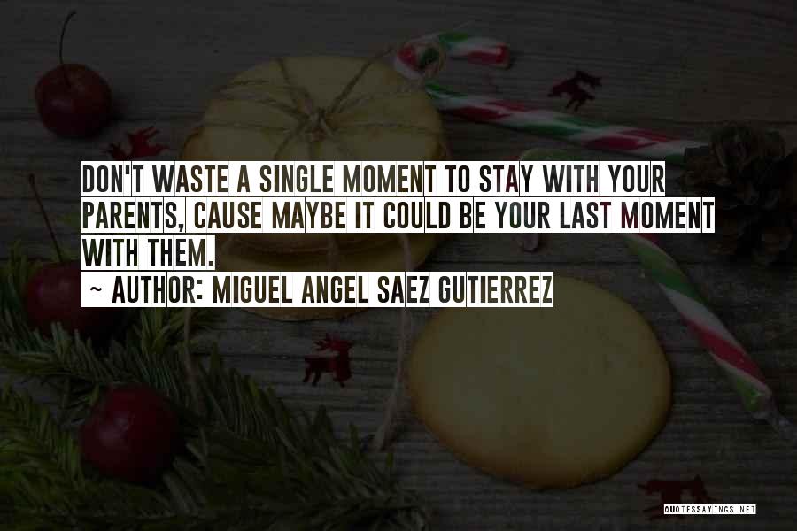 I Will Stay Single Quotes By Miguel Angel Saez Gutierrez