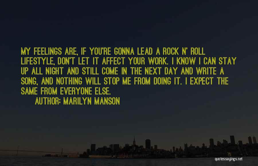 I Will Stay The Same Quotes By Marilyn Manson