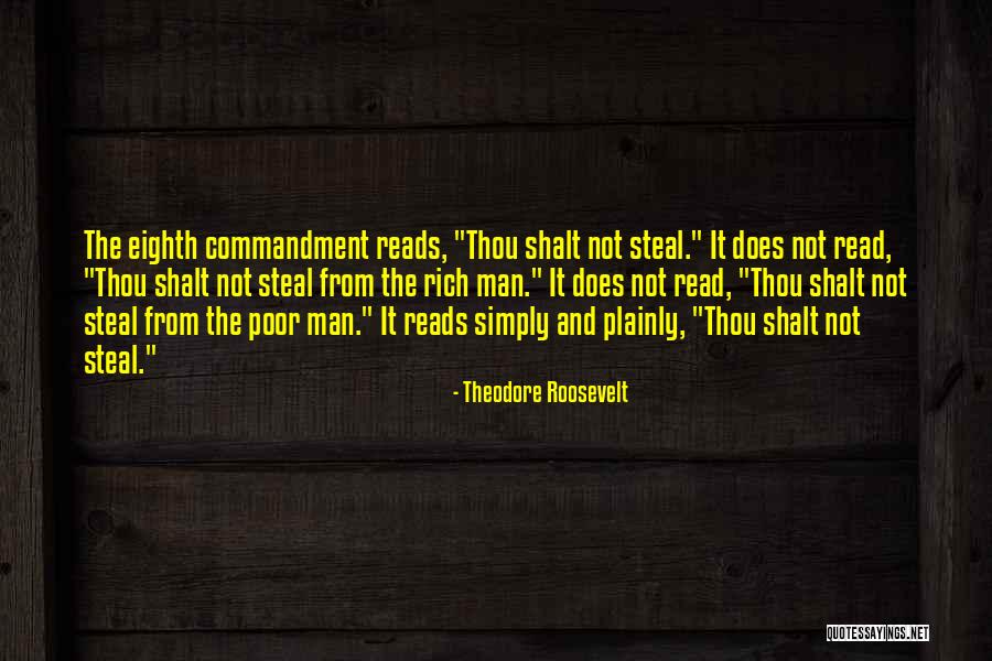 I Will Steal Your Man Quotes By Theodore Roosevelt I Will Steal Your Man Quotes By Theodore Roosevelt