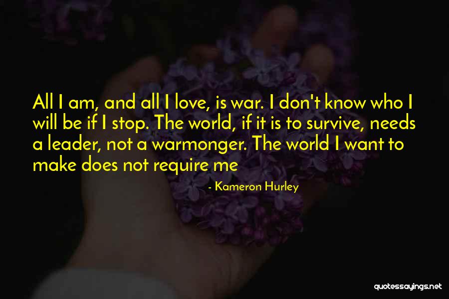 I Will Survive Love Quotes By Kameron Hurley