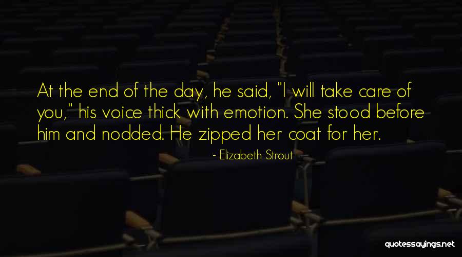 I Will Take Care Of Her Quotes By Elizabeth Strout I Will Take Care Of Her Quotes By Elizabeth Strout