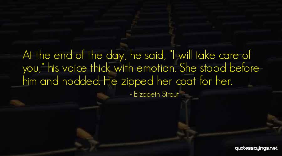 I Will Take Care Of Her Quotes By Elizabeth Strout