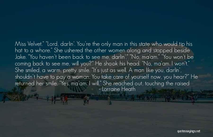 I Will Take Care Of Her Quotes By Lorraine Heath I Will Take Care Of Her Quotes By Lorraine Heath