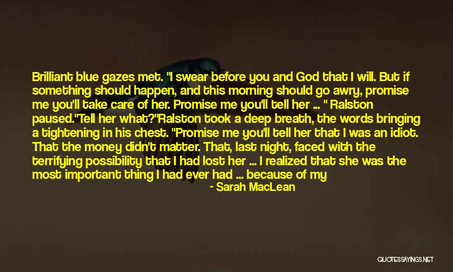 I Will Take Care Of Her Quotes By Sarah MacLean I Will Take Care Of Her Quotes By Sarah MacLean