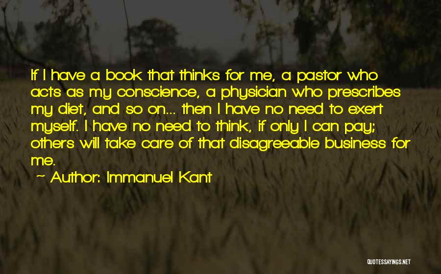 I Will Take Care Of Myself Quotes By Immanuel Kant