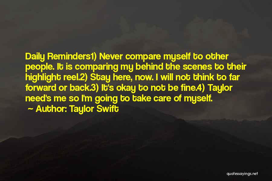 I Will Take Care Of Myself Quotes By Taylor Swift