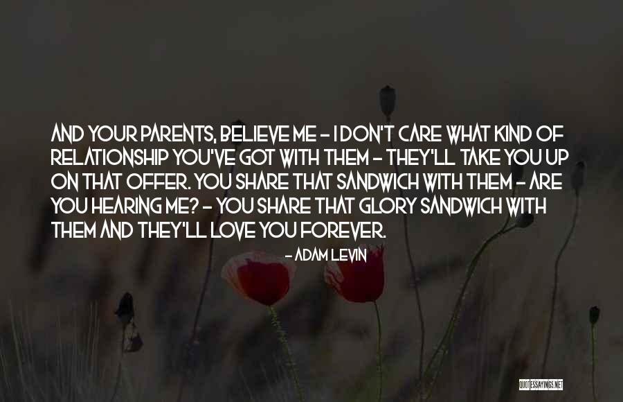 I Will Take Care Of You Forever Quotes By Adam Levin I Will Take Care Of You Forever Quotes By Adam Levin