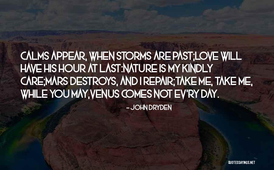 I Will Take Care Quotes By John Dryden I Will Take Care Quotes By John Dryden