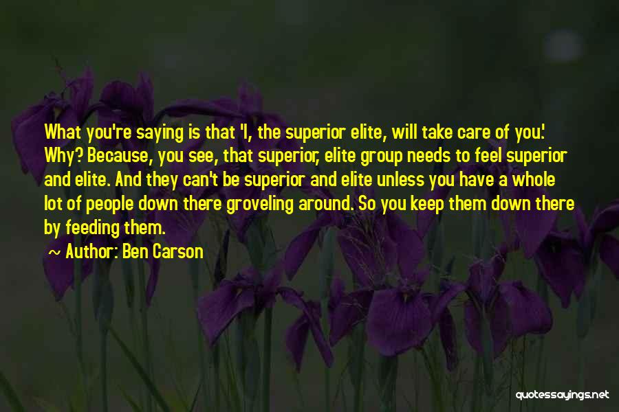 I Will Take Care You Quotes By Ben Carson