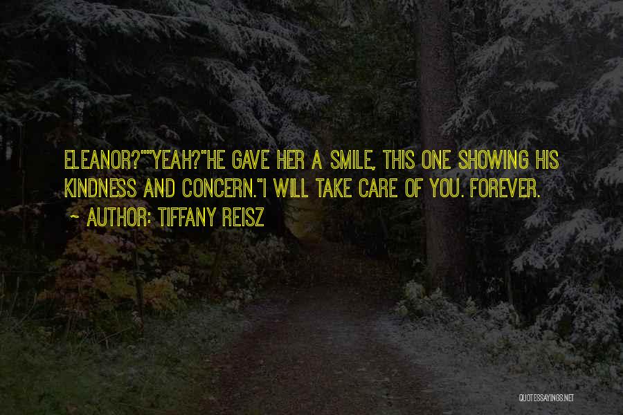 I Will Take Care You Quotes By Tiffany Reisz