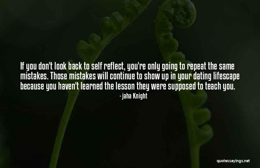 I Will Teach You A Lesson Quotes By Jaha Knight I Will Teach You A Lesson Quotes By Jaha Knight