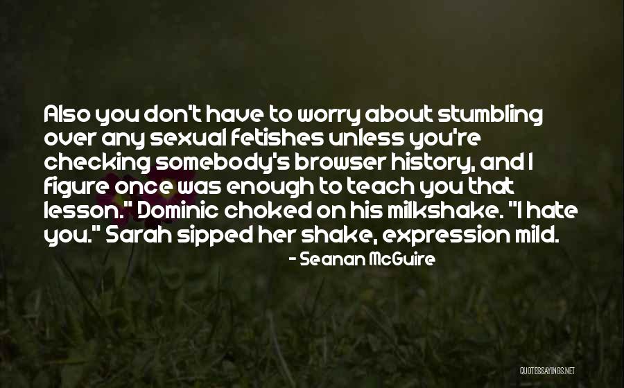 I Will Teach You A Lesson Quotes By Seanan McGuire I Will Teach You A Lesson Quotes By Seanan McGuire