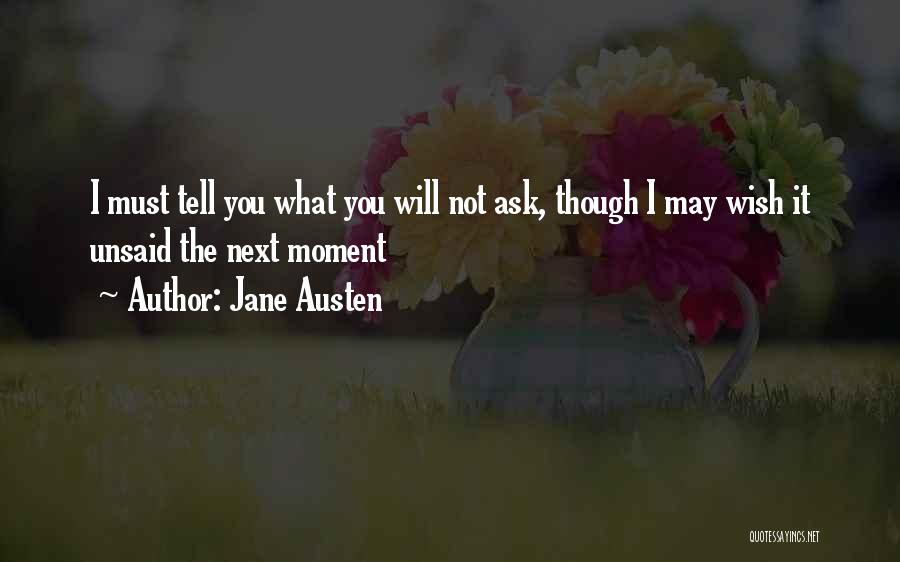 I Will Tell You The Truth Quotes By Jane Austen