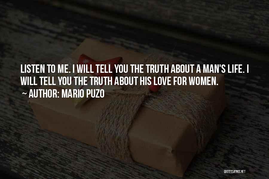 I Will Tell You The Truth Quotes By Mario Puzo