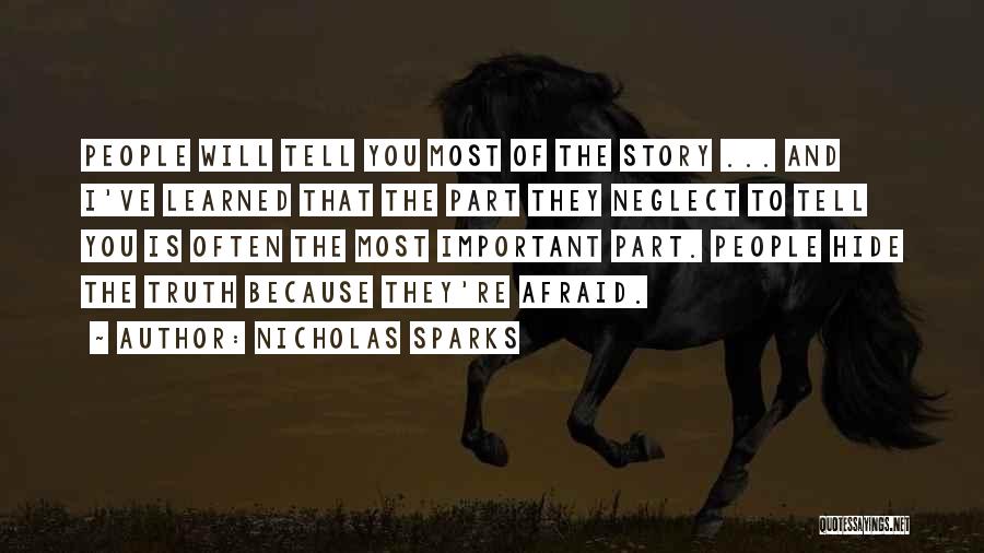 I Will Tell You The Truth Quotes By Nicholas Sparks
