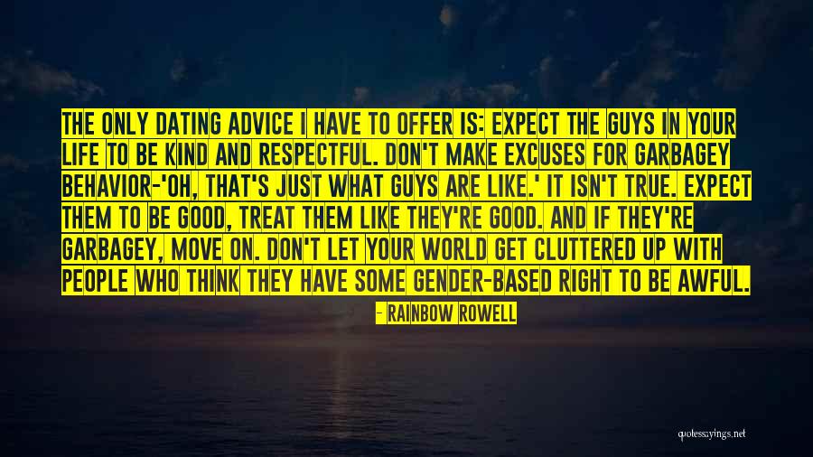 I Will Treat You Right Quotes By Rainbow Rowell I Will Treat You Right Quotes By Rainbow Rowell