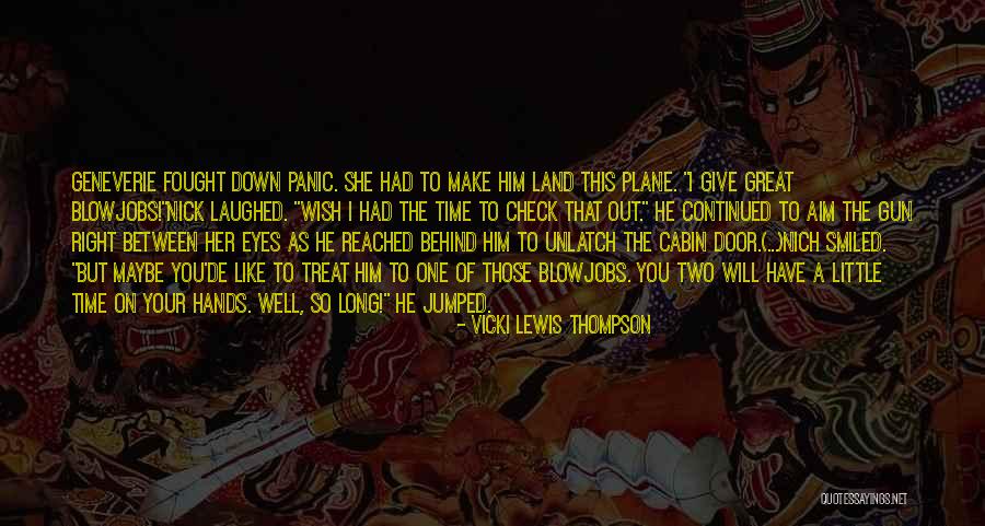 I Will Treat You Right Quotes By Vicki Lewis Thompson I Will Treat You Right Quotes By Vicki Lewis Thompson