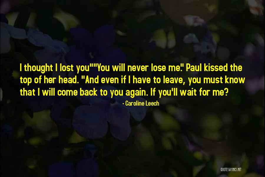 I Will Wait For You Quotes By Caroline Leech