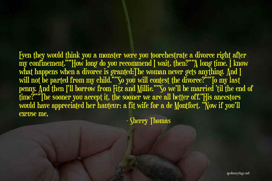 I Will Wait For You Quotes By Sherry Thomas