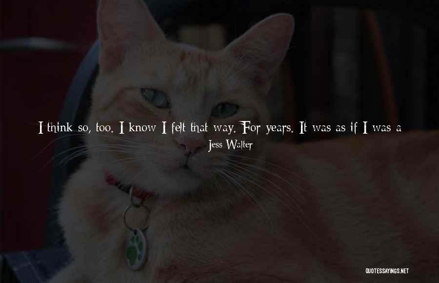 I Will Wait Forever Quotes By Jess Walter I Will Wait Forever Quotes By Jess Walter