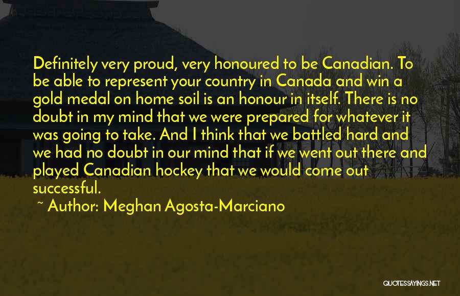 I Will Win Definitely Quotes By Meghan Agosta-Marciano