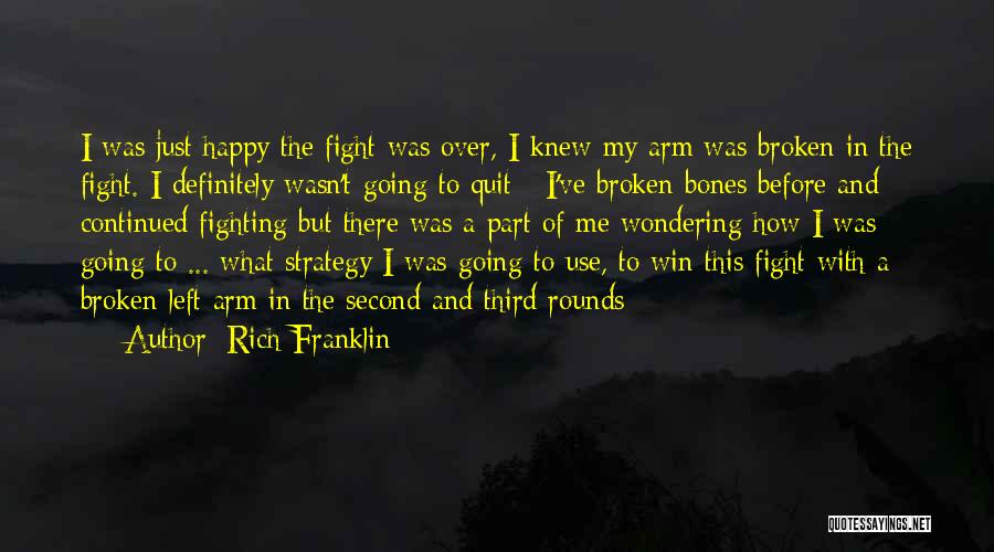 I Will Win Definitely Quotes By Rich Franklin