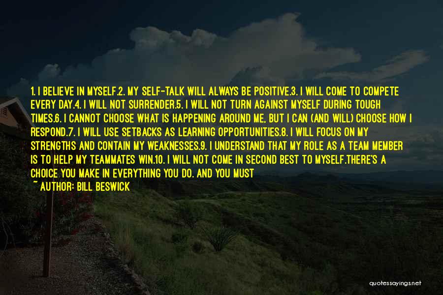 I Will Win Quotes By Bill Beswick
