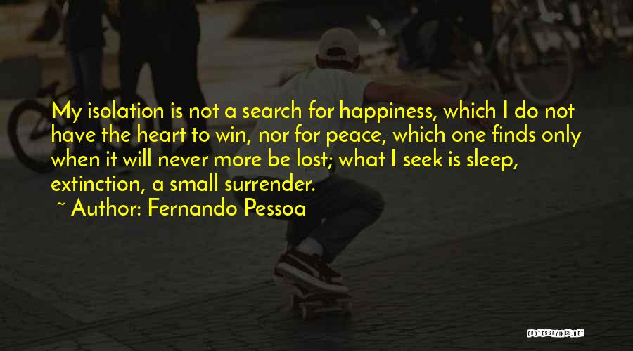 I Will Win Quotes By Fernando Pessoa
