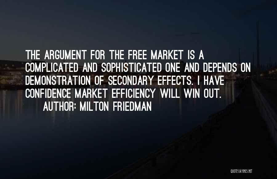 I Will Win Quotes By Milton Friedman