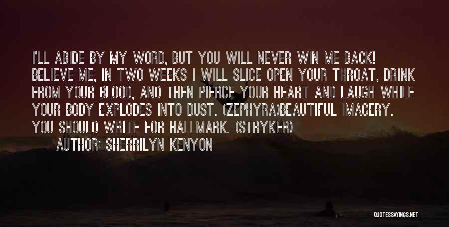 I Will Win Quotes By Sherrilyn Kenyon