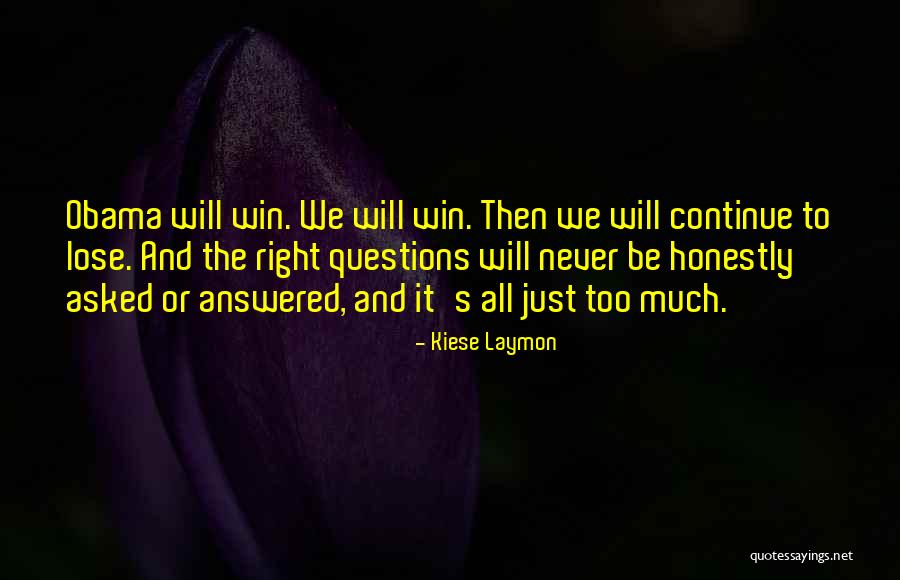 I Will Win The Race Quotes By Kiese Laymon