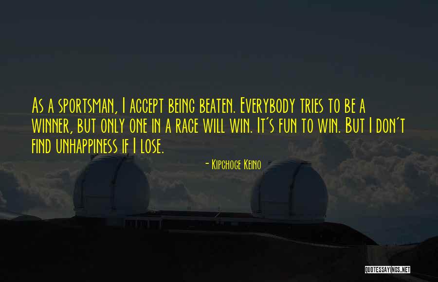 I Will Win The Race Quotes By Kipchoge Keino