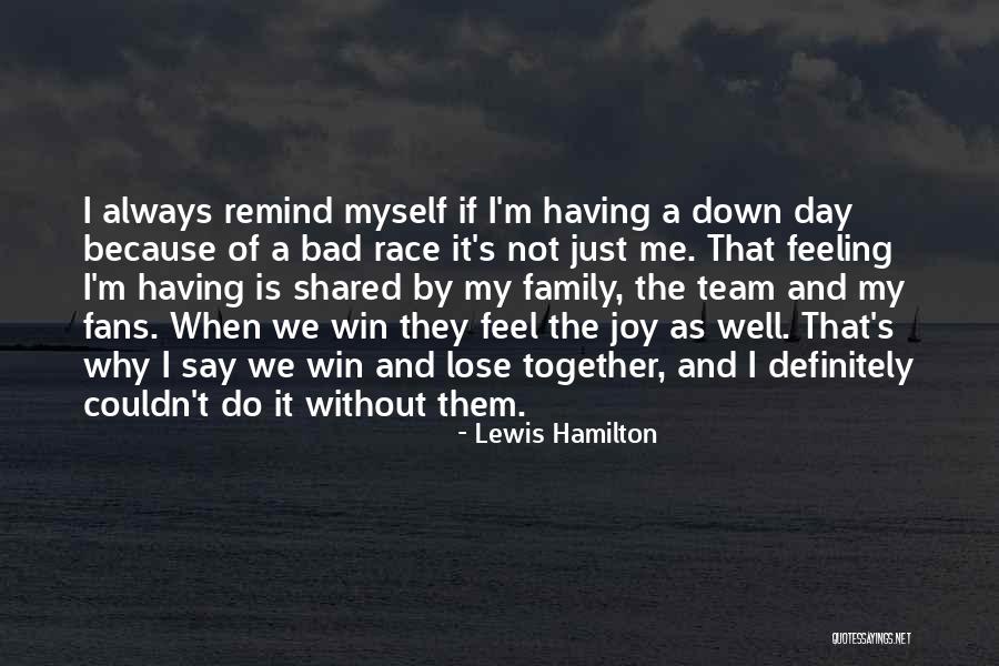 I Will Win The Race Quotes By Lewis Hamilton