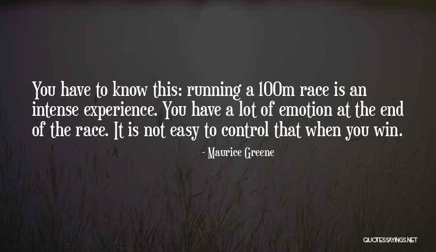 I Will Win The Race Quotes By Maurice Greene