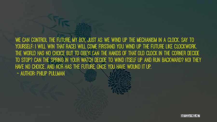 I Will Win The Race Quotes By Philip Pullman