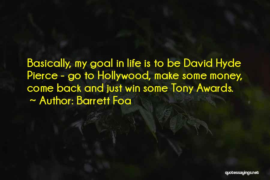 I Will Win You Back Quotes By Barrett Foa