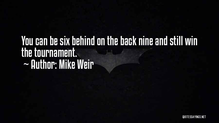 I Will Win You Back Quotes By Mike Weir