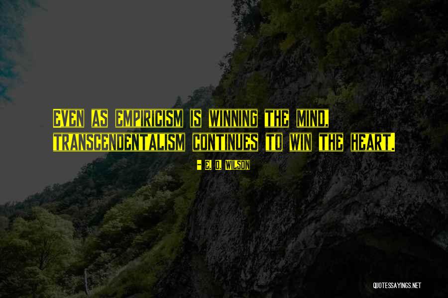I Will Win Your Heart Quotes By E. O. Wilson