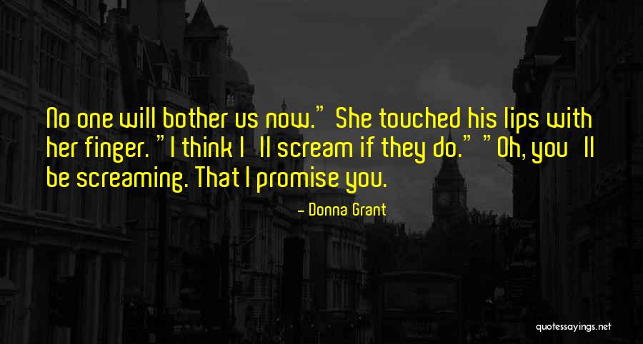 I Will You Quotes By Donna Grant