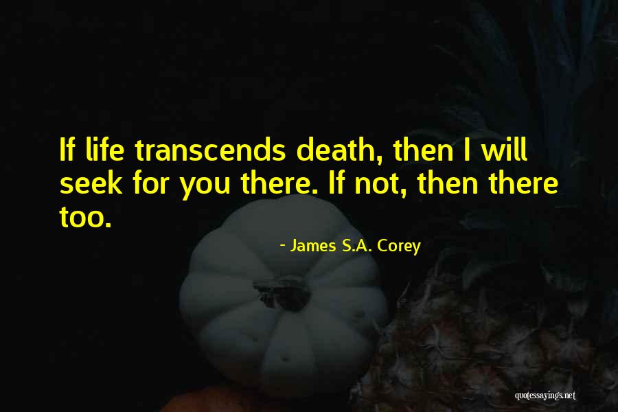 I Will You Quotes By James S.A. Corey