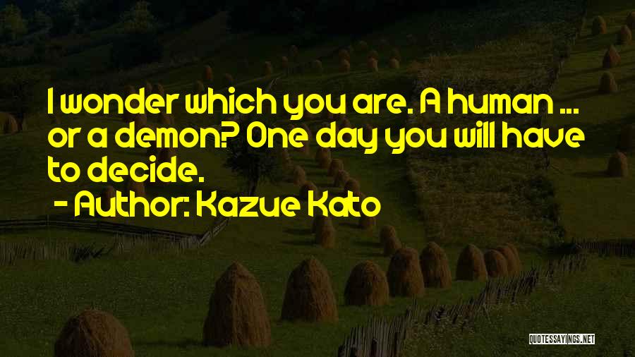 I Will You Quotes By Kazue Kato