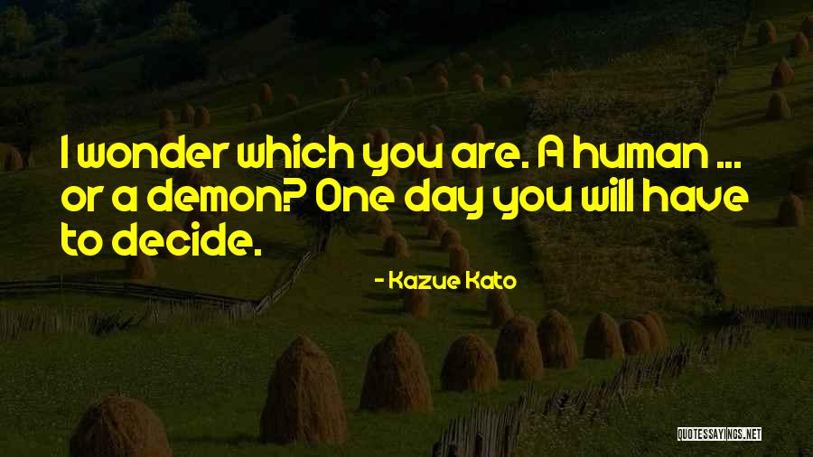 I Will You Quotes By Kazue Kato