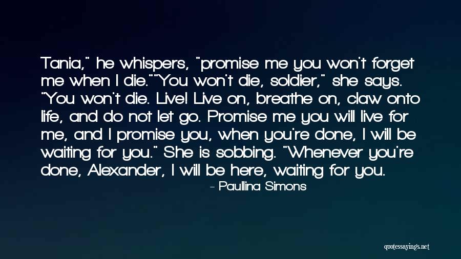 I Will You Quotes By Paullina Simons