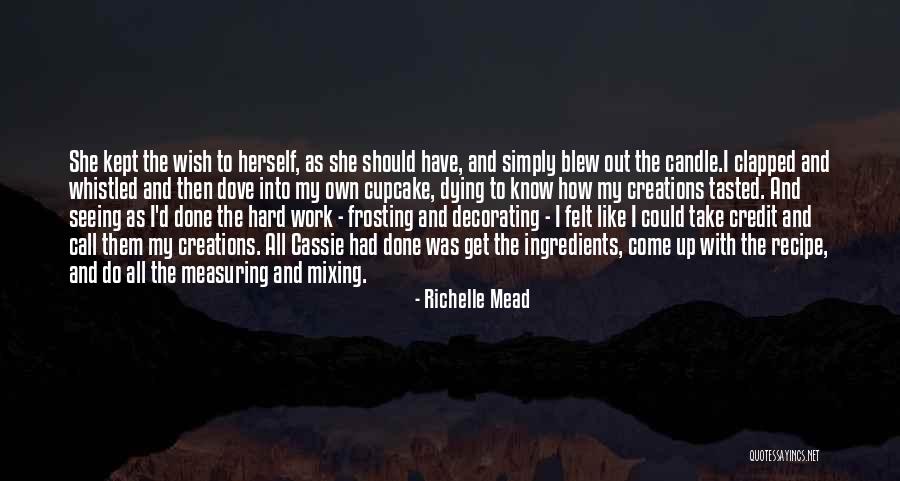 I Wish Birthday Quotes By Richelle Mead