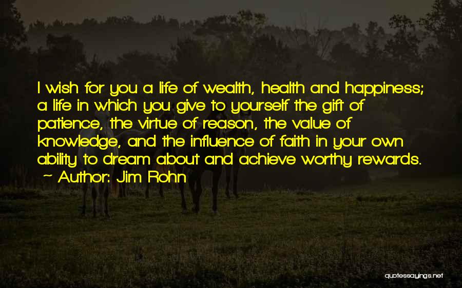 I Wish Happiness Quotes By Jim Rohn