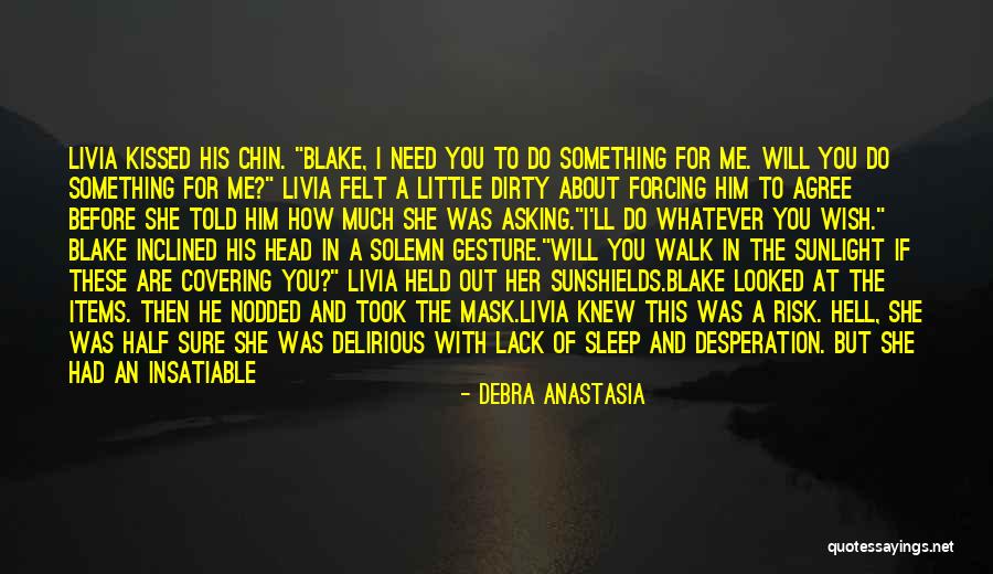 I Wish He Knew Quotes By Debra Anastasia