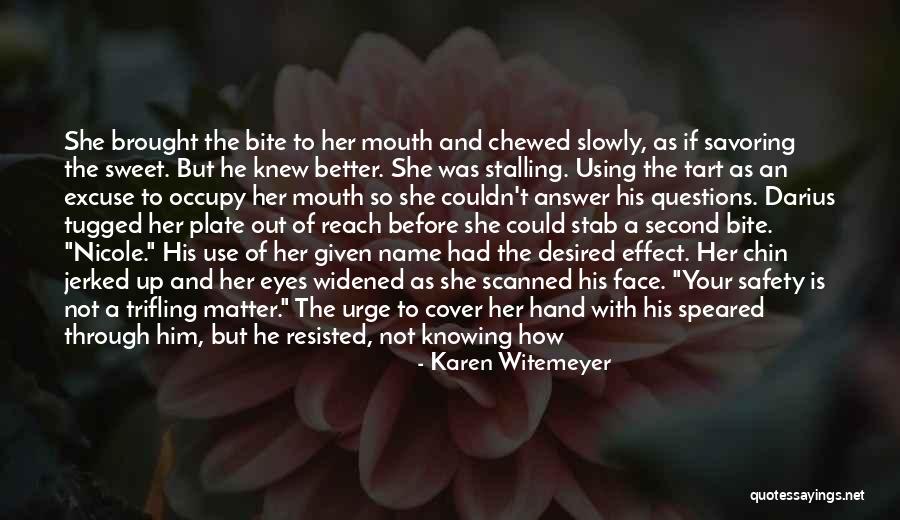 I Wish He Knew Quotes By Karen Witemeyer I Wish He Knew Quotes By Karen Witemeyer
