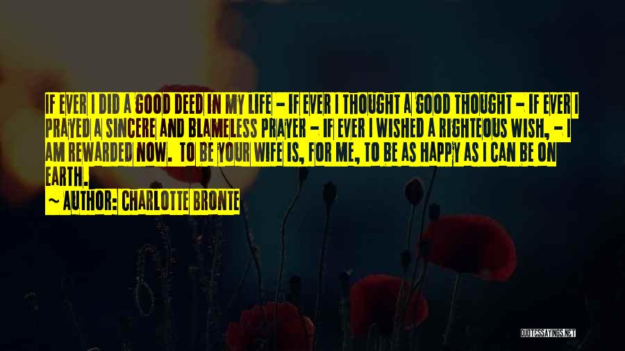 I Wish I Can Be Happy Quotes By Charlotte Bronte