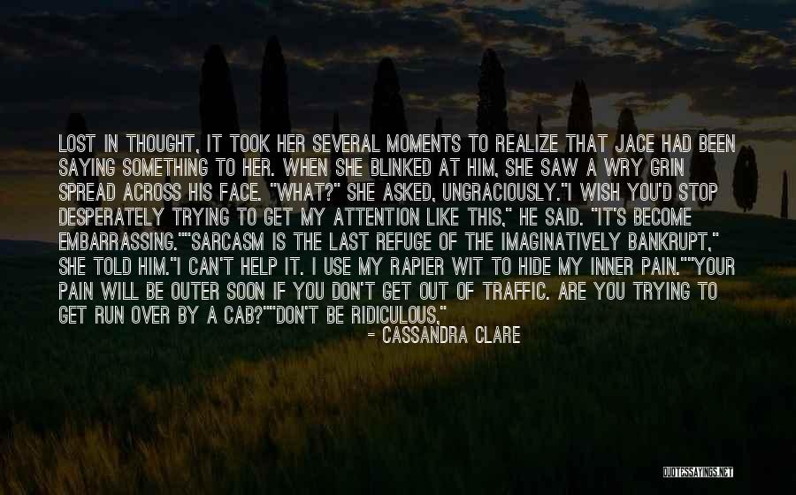 I Wish I Could Be Like You Quotes By Cassandra Clare